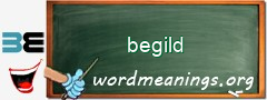 WordMeaning blackboard for begild